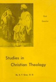 Studies in Christian Theology Book One