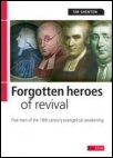 Forgotten Heroes of Revival