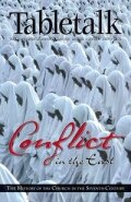 Tabletalk Magazine, August 2007: Conflict in the East