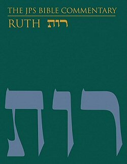 Ruth (JPS Bible Commentary | JPSBC)