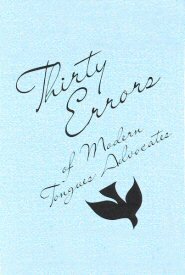 Thirty Errors of Modern Tongues Advocates
