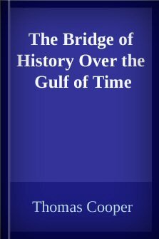 The Bridge of History Over the Gulf of Time