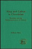 King and Cultus in Chronicles