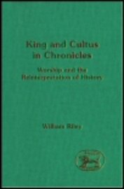 King and Cultus in Chronicles