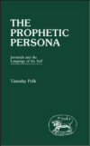 The Prophetic Persona | Logos Bible Software