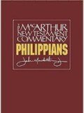 Philippians: The MacArthur New Testament Commentary (MNTC)