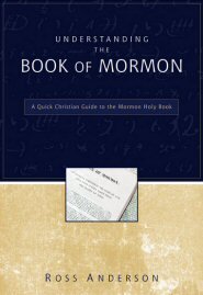 Understanding the Book of Mormon