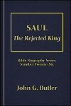 Saul: The Rejected King