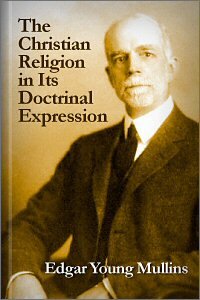 The Christian Religion in Its Doctrinal Expression