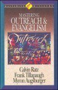 Mastering Outreach & Evangelism