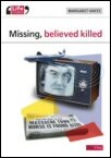 Missing, Believed Killed