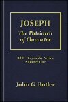 Joseph: The Patriarch of Character