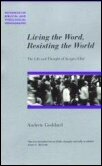 Living the Word, Resisting the World