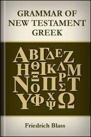 Grammar of New Testament Greek