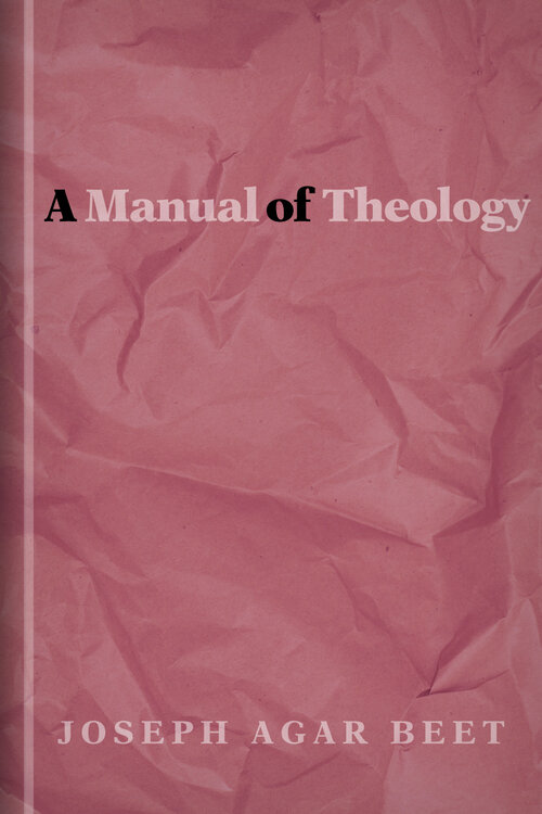 A Manual of Theology