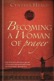 Becoming a Woman of Prayer