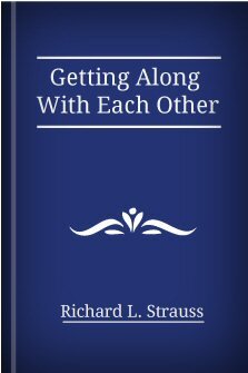 Getting Along With Each Other