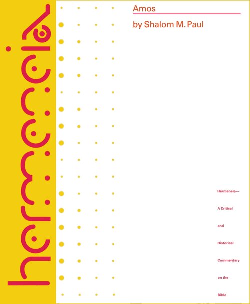 Amos: A Commentary on the Book of Amos (Hermeneia | HERM)