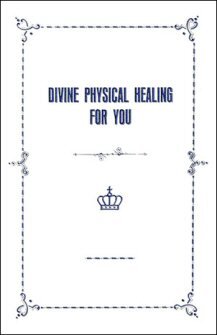 Divine Physical Healing for You