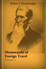 Memoranda of Foreign Travel, vol. 2