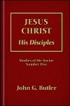 Jesus Christ: His Disciples