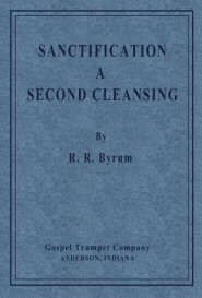 Sanctification a Second Cleansing