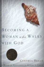 Becoming a Woman Who Walks with God