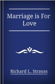 Marriage Is for Love