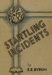 Startling Incidents