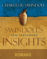 Swindoll's New Testament Insights: Insights on Romans