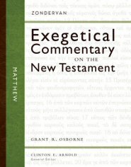 Matthew (Zondervan Exegetical Commentary on the New Testament | ZECNT)