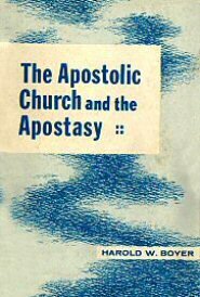The Apostolic Church and the Apostasy