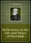 Reflections on the Life and Times of Hezekiah