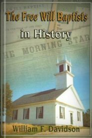 The Free Will Baptists in History