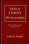 Jesus Christ: His Incarnation