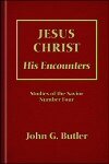 Jesus Christ: His Encounters