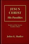 Jesus Christ: His Parables
