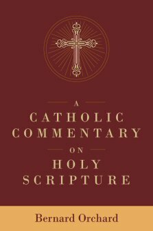 A Catholic Commentary on Holy Scripture