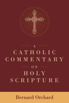 A Catholic Commentary on Holy Scripture