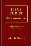 Jesus Christ: His Resurrection