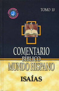 Comentario Bíblico Mundo Hispano Tomo 10: Isaias