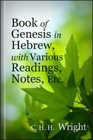Book of Genesis in Hebrew, with Various Readings, Notes, Etc.