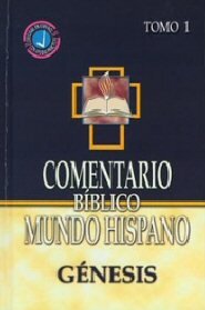Comentario Bíblico Mundo Hispano Tomo 1: Genesis