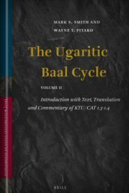 The Ugaritic Baal Cycle: Volume II