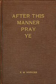 After This Manner Pray Ye
