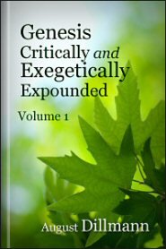 Genesis Critically and Exegetically Expounded, vol. 1