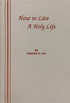 How to Live a Holy Life