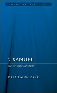 2 Samuel: Out of Every Adversity