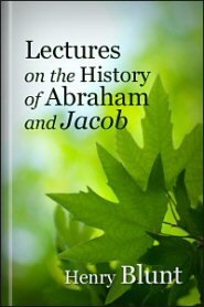 Lectures on the History of Abraham and Jacob