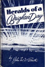 Heralds of a Brighter Day